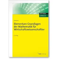 Nwb Verlag Elementare Grundlagen der Mathematik für Wirtschaftswissenschaftler: