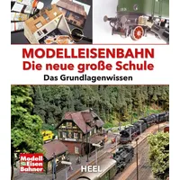 Heel Modelleisenbahn - Die neue große Schule