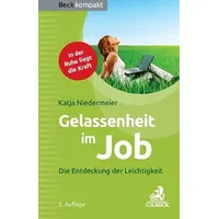 Beck C. H. Gelassenheit im Job