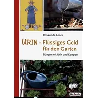 ökobuch Verlag GmbH Urin - Flüssiges Gold für den