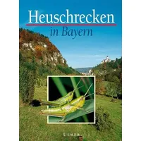 Ulmer Eugen Verlag Heuschrecken in Bayern