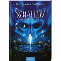 ArsEdition Schatten - Die Macht des Lichts (Schatten 3)