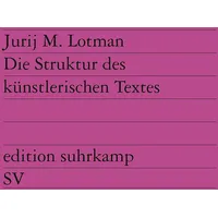 Suhrkamp Die Struktur des künstlerischen Textes