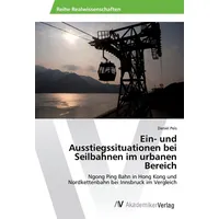 Av Akademikerverlag Ein- und Ausstiegssituationen bei Seilbahnen im urbanen