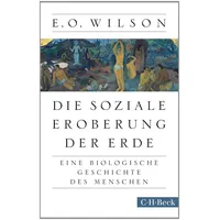 C.H. Beck Verlag Die soziale Eroberung der Erde: Eine
