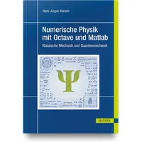 Hanser Fachbuchverlag Numerische Physik mit Octave und Matlab