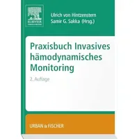 Elsevier Praxisbuch Invasives Hämodynamisches Monitoring