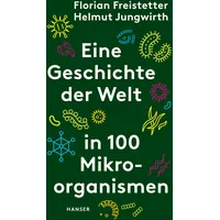 Carl Hanser Verlag Eine Geschichte der Welt in 100