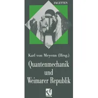 Vieweg+Teubner Verlag Quantenmechanik und Weimarer Republik