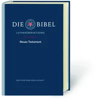 Deutsche Bibelgesellschaft Lutherbibel Neues Testament - Großdruck