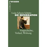 C.H. Beck Verlag Die Reformation