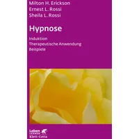 Klett Cotta Hypnose (Leben Lernen, Bd. 35)