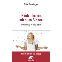 Klett Cotta Kinder lernen mit allen Sinnen (Kinder fordern
