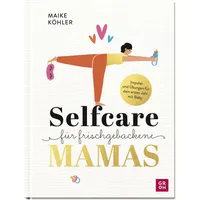 Groh Selfcare für frischgebackene Mamas