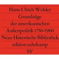 Suhrkamp Grundzüge der amerikanischen Außenpolitik