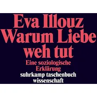 Suhrkamp Warum Liebe weh tut