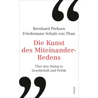 Carl Hanser Verlag Die Kunst des Miteinander-Redens