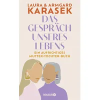 Knaur Das Gespräch unseres Lebens