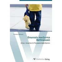 Av Akademikerverlag Willnauer, P: Enuresis nocturna Bettnässen