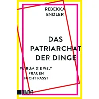 DuMont Buchverlag Das Patriarchat der Dinge