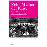 Suhrkamp Verlag AG Zehn Mythen der Krise es digital