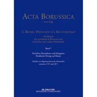 De Gruyter Zwischen Ehrenpforte und Inkognito: Preußische Könige auf