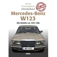Heel Praxisratgeber Klassikerkauf Mercedes Benz W 123