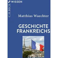 C.H. Beck Verlag Geschichte Frankreichs