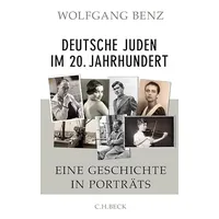Beck C. H. Deutsche Juden im 20. Jahrhundert: