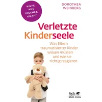 Klett Cotta Verletzte Kinderseele (Fachratgeber Klett-Cotta, Bd.)