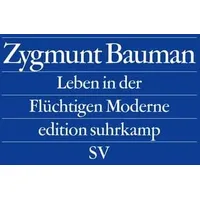 Suhrkamp Leben in der Flüchtigen Moderne