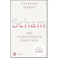 Patmos Verlag Scham - die tabuisierte Emotion