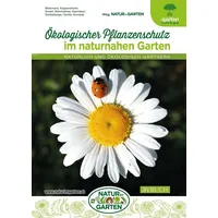 Cadmos Verlag Ökologischer Pflanzenschutz im naturnahen Garten