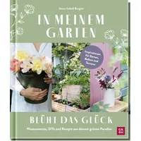 Groh Verlag In meinem Garten blüht das Glück