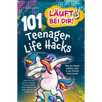 Bookmundo Direct Läuft bei dir! 101 Teenager Life Hacks: