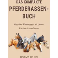 Bookmundo Direct Das kompakte Pferderassen-Buch