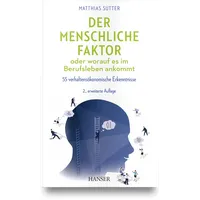 Carl Hanser Verlag Der menschliche Faktor oder worauf es