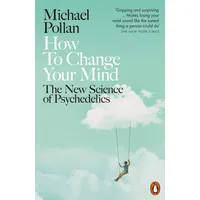 Penguin Books Ltd (UK) How to Change Your Mind