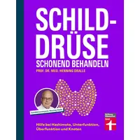 Stiftung Warentest Schilddrüse schonend behandeln