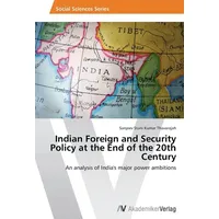 Av Akademikerverlag Indian Foreign and Security Policy at the