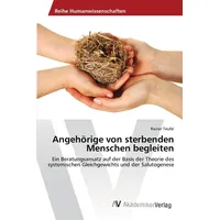 Av Akademikerverlag Angehörige von sterbenden Menschen begleiten