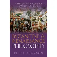 Oxford University Press Byzantine and Renaissance Philosophy