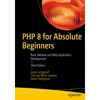 Apress PHP for Absolute Beginners: Basic Website and Web