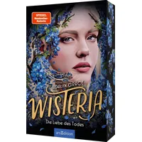 ArsEdition Wisteria – Die Liebe des Todes (Belladonna 3)
