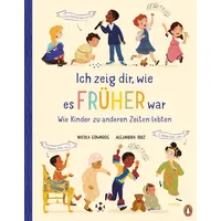 Penguin Junior Ich zeig dir, wie es früher war!