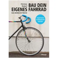 Haupt Verlag Bau dein eigenes Fahrrad