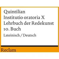 Reclam, Philipp Lehrbuch der Redekunst: 10. Buch. – Instituto
