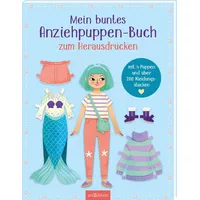 ArsEdition Mein buntes Anziehpuppen-Buch zum Herausdrücken