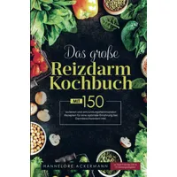 Bookmundo Das große Reizdarm Kochbuch mit entzündungshemmenden Rezepten für