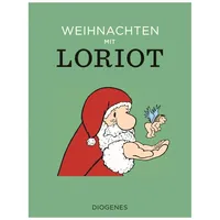Diogenes Verlag AG Weihnachten mit Loriot
